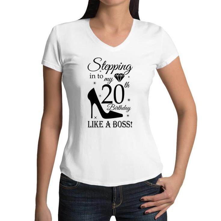 20Th Birthday With Stepping Into Like A Boss Since 2002 Women V-Neck T-Shirt