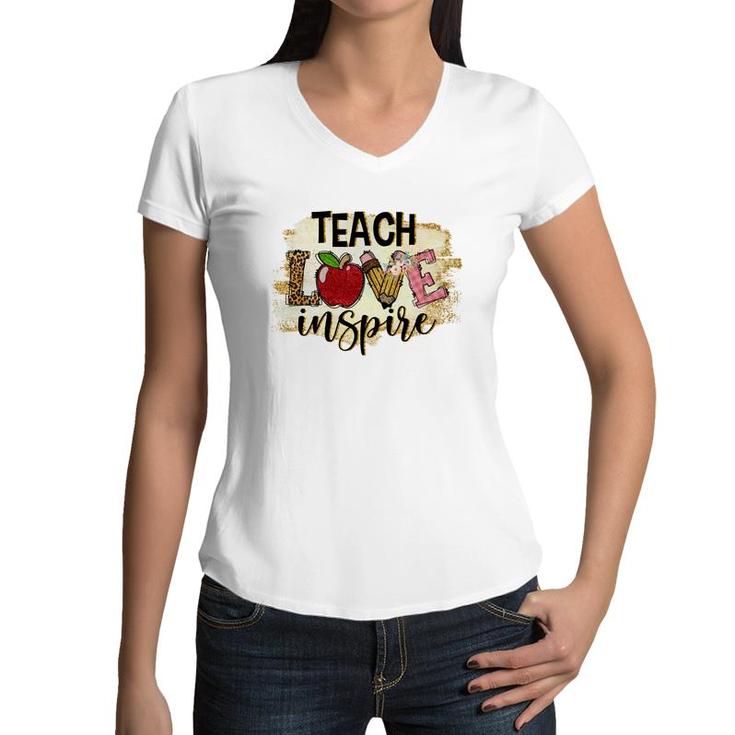 A Good Teacher Is Someone Who Not Only Teaches But Also Has Love And Inspiration Women V-Neck T-Shirt