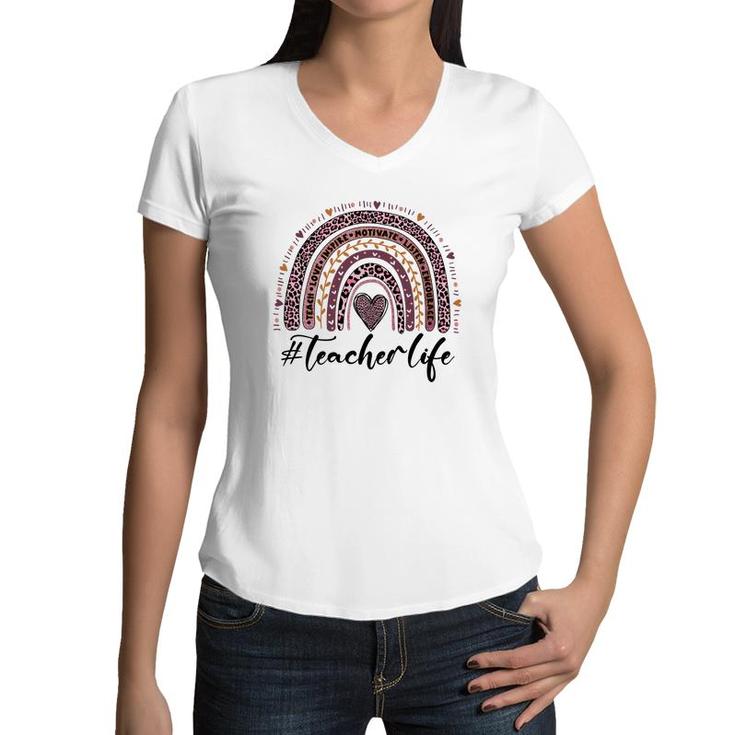 A Teacher Life Is Closely Related To The Knowledge In Books And Inspires Students Women V-Neck T-Shirt