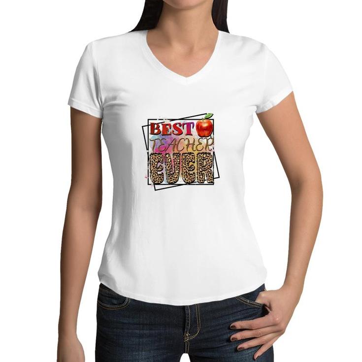 Best Teach Ever Great Leopard Apple Teacher Women V-Neck T-Shirt