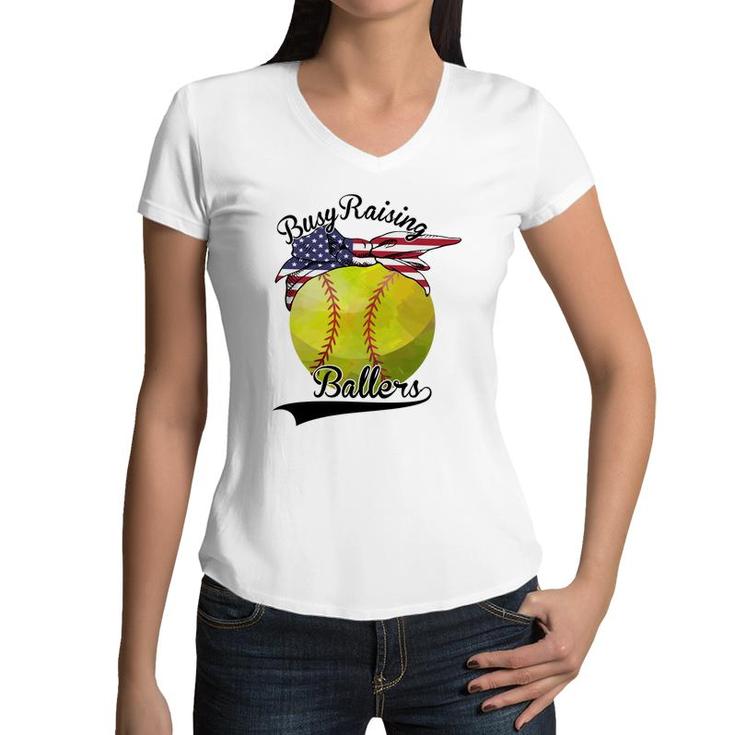 Busy Raising Ballers Softball Sport Great USA Flag Women V-Neck T-Shirt