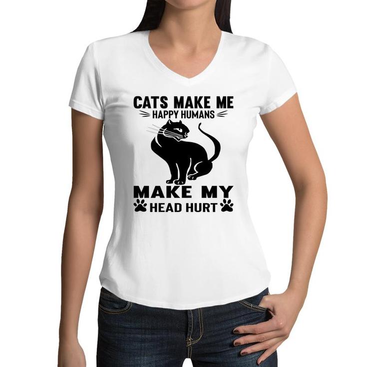 Cats Make Me Happy Humans Make My Head Hurt Black Women V-Neck T-Shirt