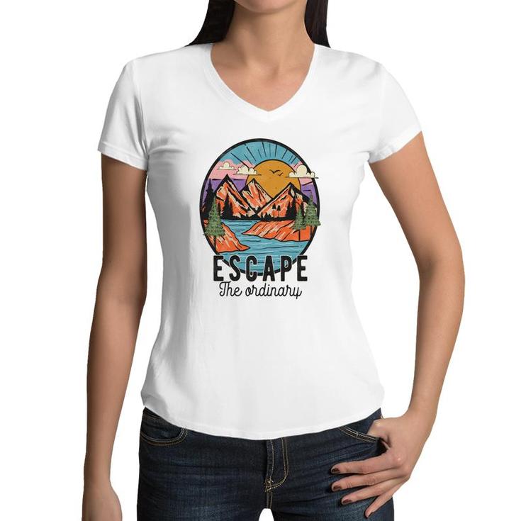 Escape The Ordinary From Busy Life To Relax Vintage Mountain Adventure Women V-Neck T-Shirt