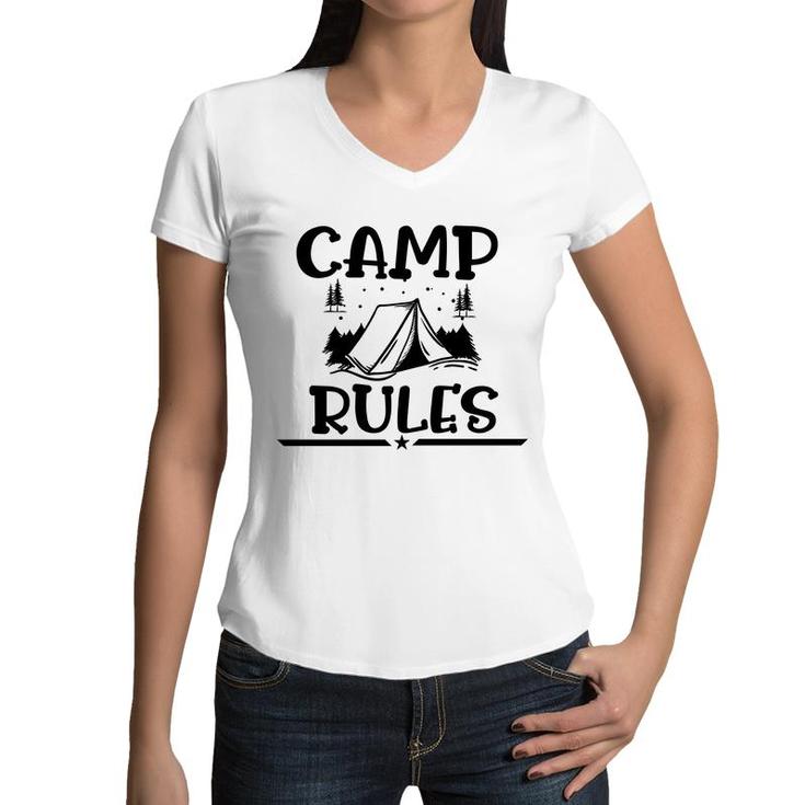 Explore Travel Lover Always Has Camp Rules Women V-Neck T-Shirt