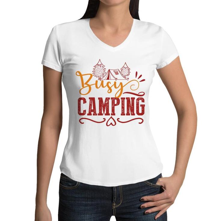 Explore Travel Lovers Always Busy Camping Women V-Neck T-Shirt