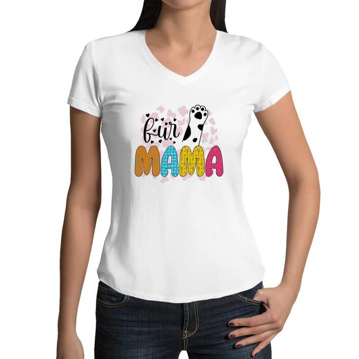 Fur Mom Cat Leg Cute Animal Mother Day Women V-Neck T-Shirt