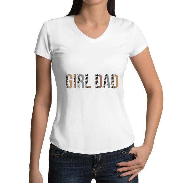 Girl Dad  For Men Leopard Proud Father Of Girl Dad  Women V-Neck T-Shirt