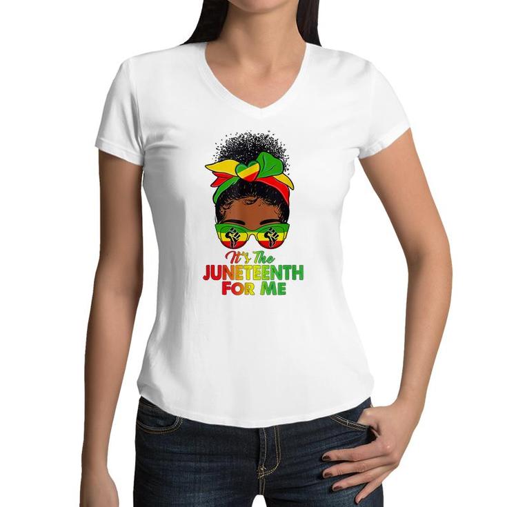 Its The Juneteenth For Me Free-Ish Since 1865 Independence   Women V-Neck T-Shirt