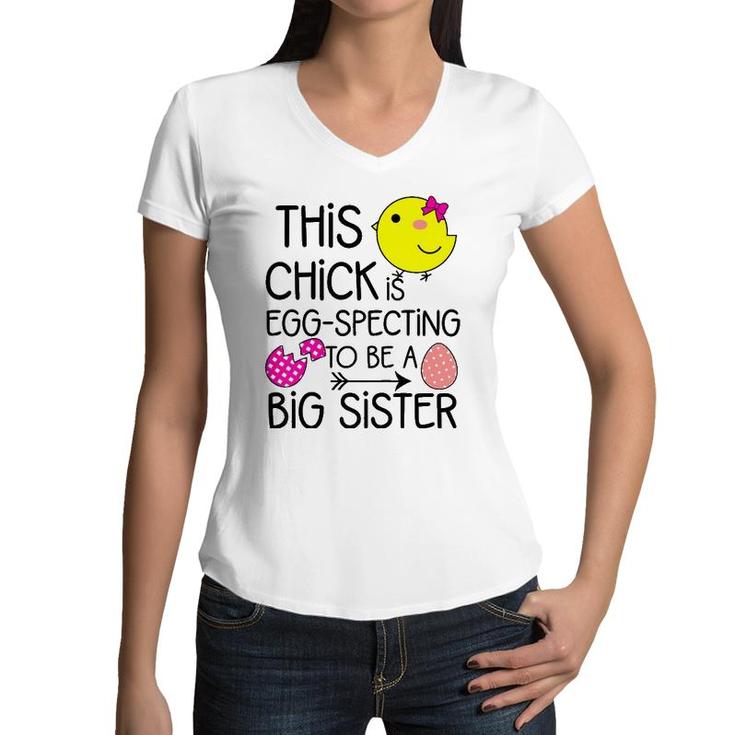 Kids Girls Easter Eggspecting To Be A Big Sister Announcement Women V-Neck T-Shirt
