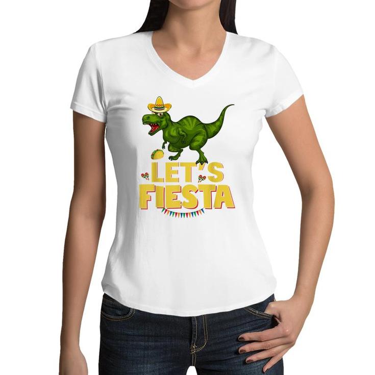 Lets Fiesta Sombrero Dinosaur Lover Funny Cinco De Mayo  Women V-Neck T-Shirt