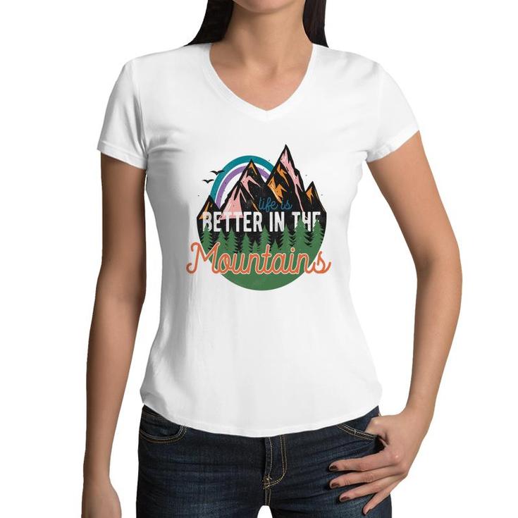 Life Is Better In The Mountains Wild Life  Vintage Style Women V-Neck T-Shirt