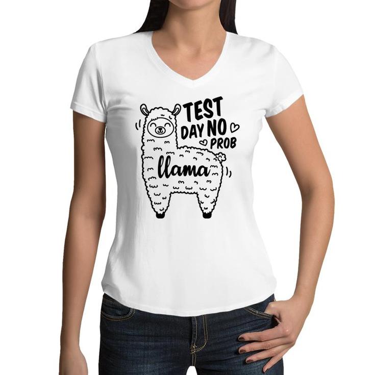 Llama Test Day No Prob Llama Black Graphic Women V-Neck T-Shirt