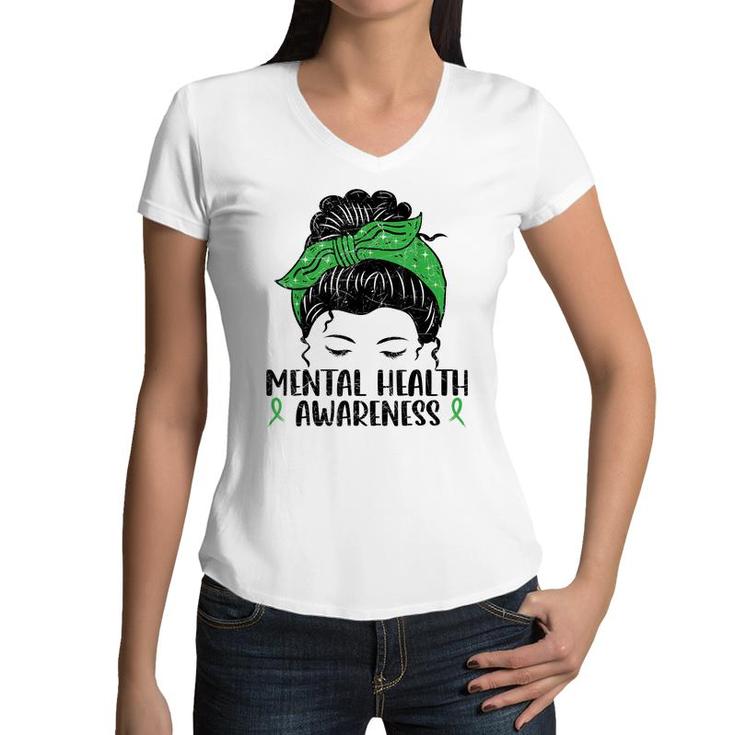 Messy Bun Mental Health Gift Mental Health Awareness  Women V-Neck T-Shirt