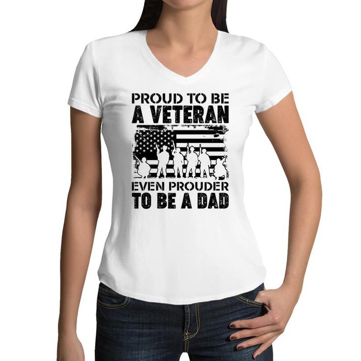 Proud To Be A Veteran Even Prouder To Be A American Veteran Women V-Neck T-Shirt