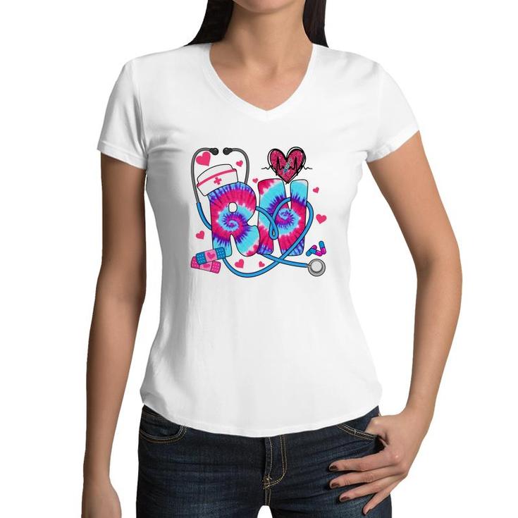 Rn Nurse Heart Tie Dye Color Nurse Life New 2022 Women V-Neck T-Shirt