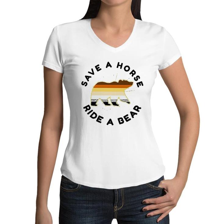 Save A Horse Ride A Bear LGBT Pride Gift Idea Women V-Neck T-Shirt