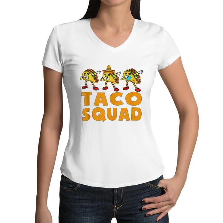 Taco Squad  Crew Cinco De Mayo Cute Tacos Kids Toddler  Women V-Neck T-Shirt