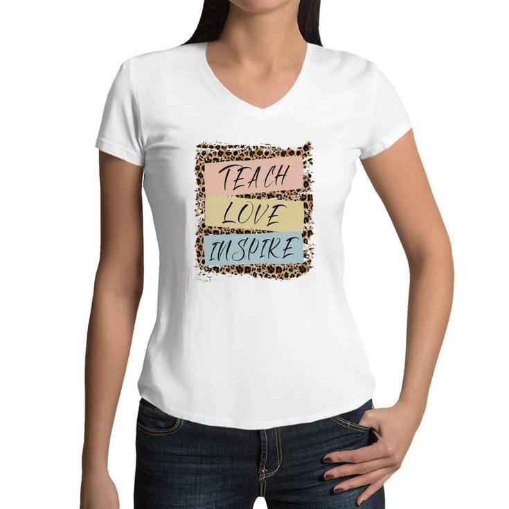 Teach Love Inspire  Sending Kindness  From Teacher Women V-Neck T-Shirt