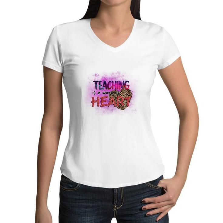 Teaching Is A Work Of Heart Teacher Leopard Women V-Neck T-Shirt