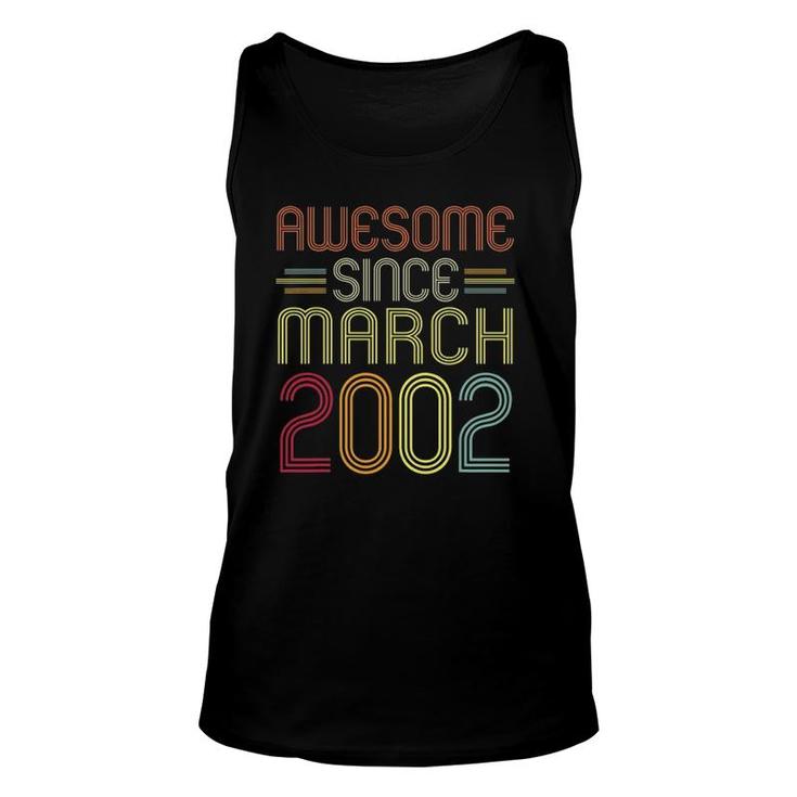 20Th Birthday Gifts Awesome Since March 2002 20 Years Old Unisex Tank Top