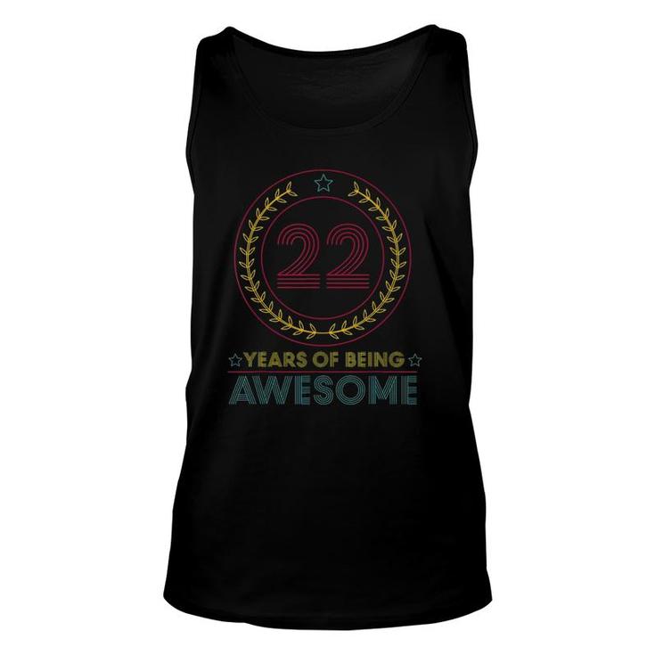 22 Years Old 22 Years Of Being Awesome Gifts 22Nd Birthday Unisex Tank Top