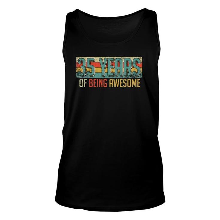 35 Years Old 35 Years Of Being Awesome Gifts 35Th Birthday Unisex Tank Top