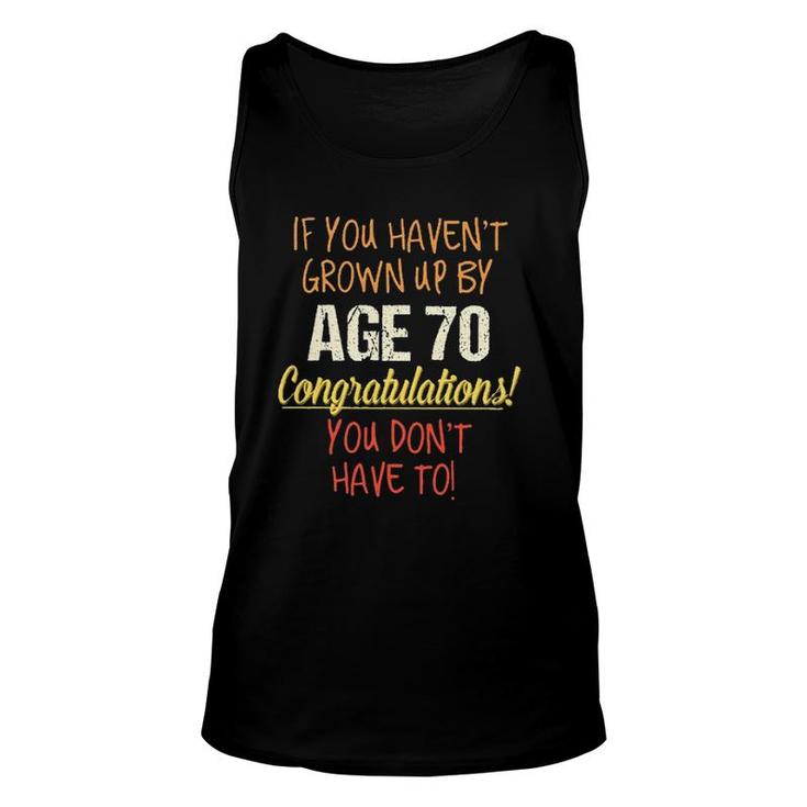 70Th Birthday Gift Funny Saying Aesthetic Gift 2022 Unisex Tank Top