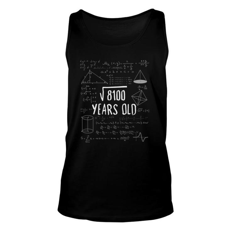 90 Years Old Math 90Th Birthday Square Root 8100 Ver2 Unisex Tank Top