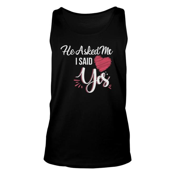 Womens He Asked Me & I Said Yes Marriage Proposal For Women V-Neck Tank Top