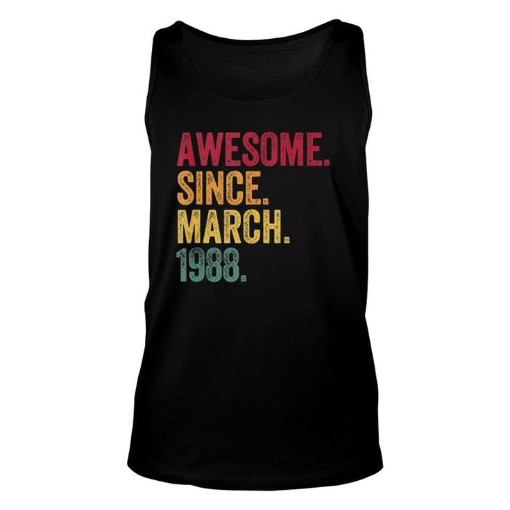 Awesome Since March 1988 33Rd Birthday Gift 33 Years Old  Unisex Tank Top