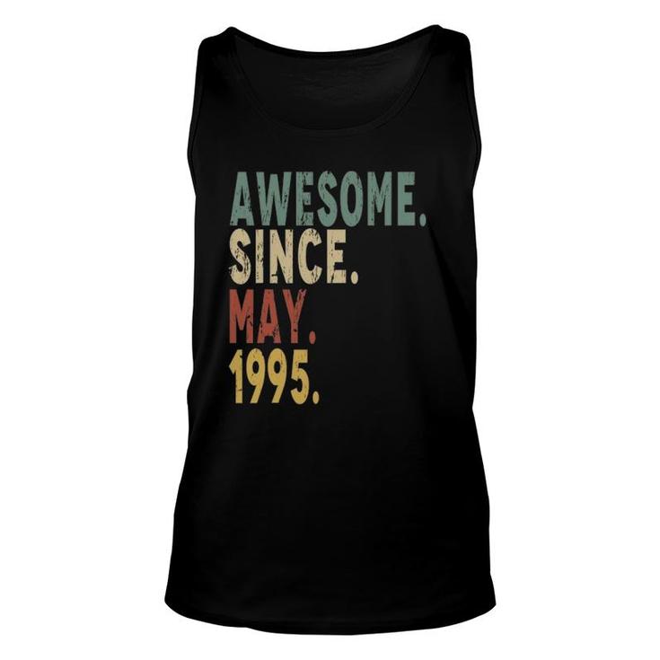 Awesome Since May 1995 27Th Birthday 27 Years Old Unisex Tank Top