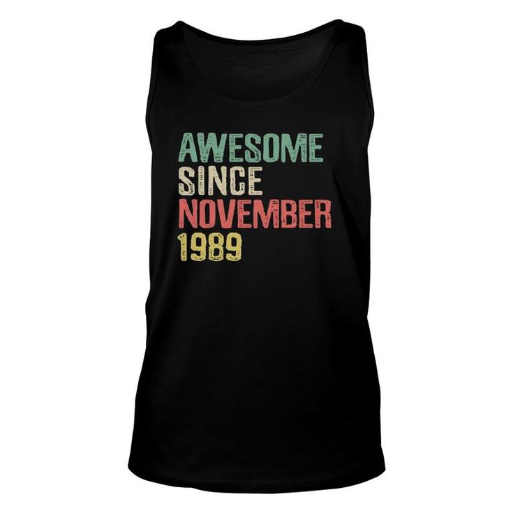 Awesome Since November 1989 32 Years Old 32Nd Birthday Gift  Unisex Tank Top