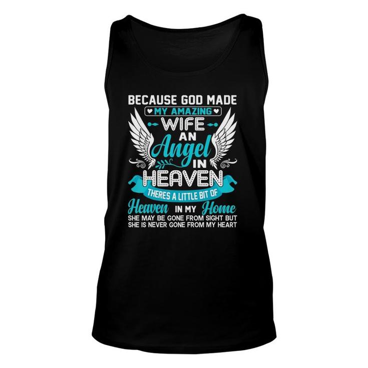 Because God Made My Amazing Wife An Angel In Heaven Memorial Unisex Tank Top