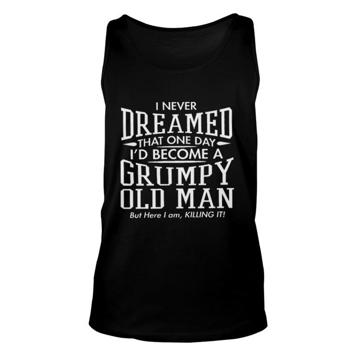 Become A Grumpy Old Man 2022 Trend Unisex Tank Top