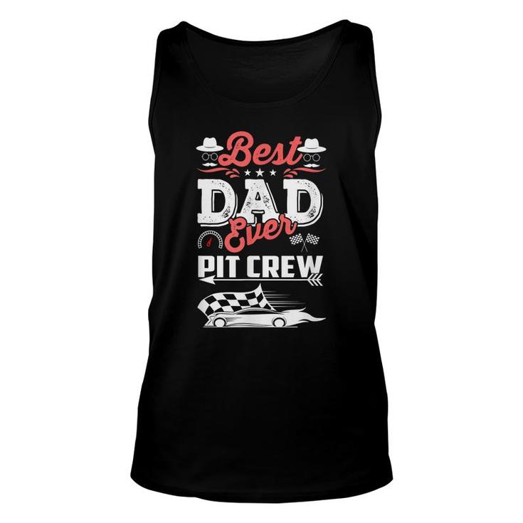Best Dad Ever Race Car Birthday Party Racing Daddy Pit Crew Unisex Tank Top