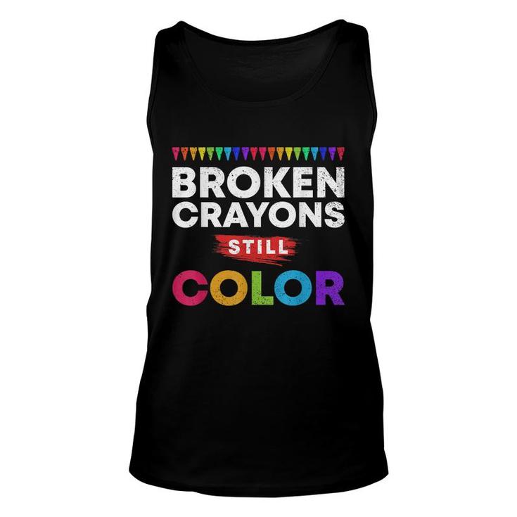 Broken Crayons Still Color Supporter Mental Health Awareness  Unisex Tank Top