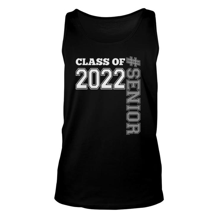 Class Of 2022 Senior Senior Graduate Of 22 Gift Unisex Tank Top