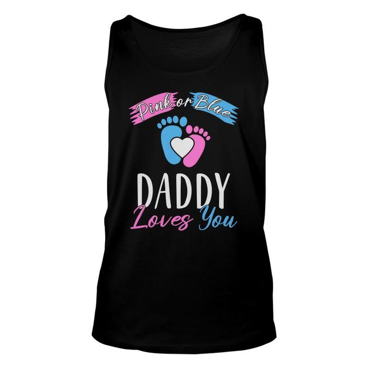 Daddy Love You Baby Gender Reveal Party Blue Or Pink Unisex Tank Top