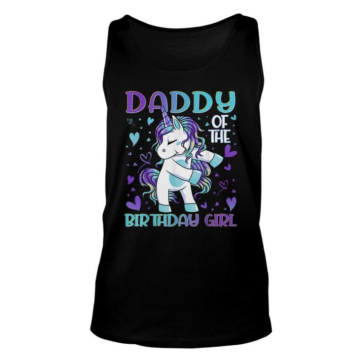 Daddy Of The Birthday Girl Flossing Unicorn Dad Daddy Gifts  Unisex Tank Top