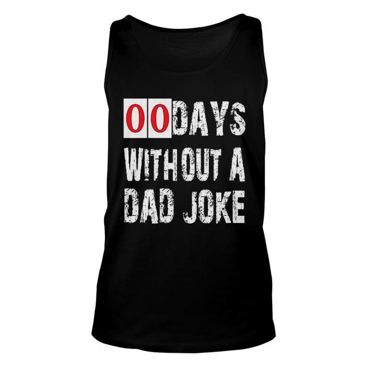 Days Without A Dad Joke 2022 Trend Unisex Tank Top