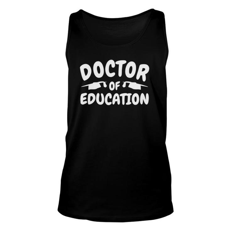 Doctorate Of Education Education Phd Gifts Graduation Gift Unisex Tank Top