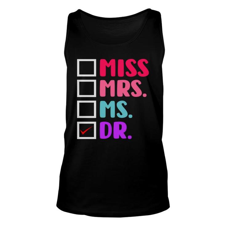 Dr Doctor Doctorate PhD Funny Education Graduation Unisex Tank Top