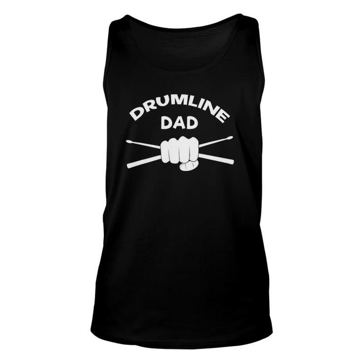 Drumline Dad For Marching Band Fathers Gift Clothing Unisex Tank Top