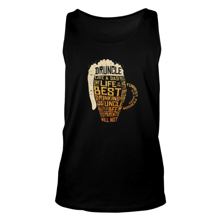 Druncle Beer Drunk Uncle Drinking Alcohol Family Unisex Tank Top