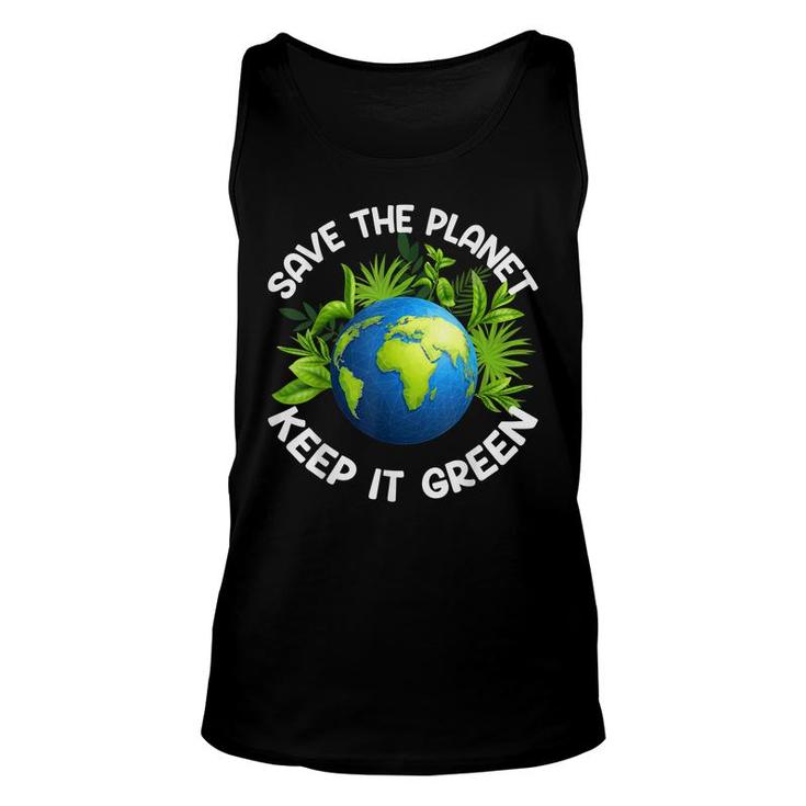 Earth Day Save The Planet Keep It Green Happy Mother Earth  Unisex Tank Top