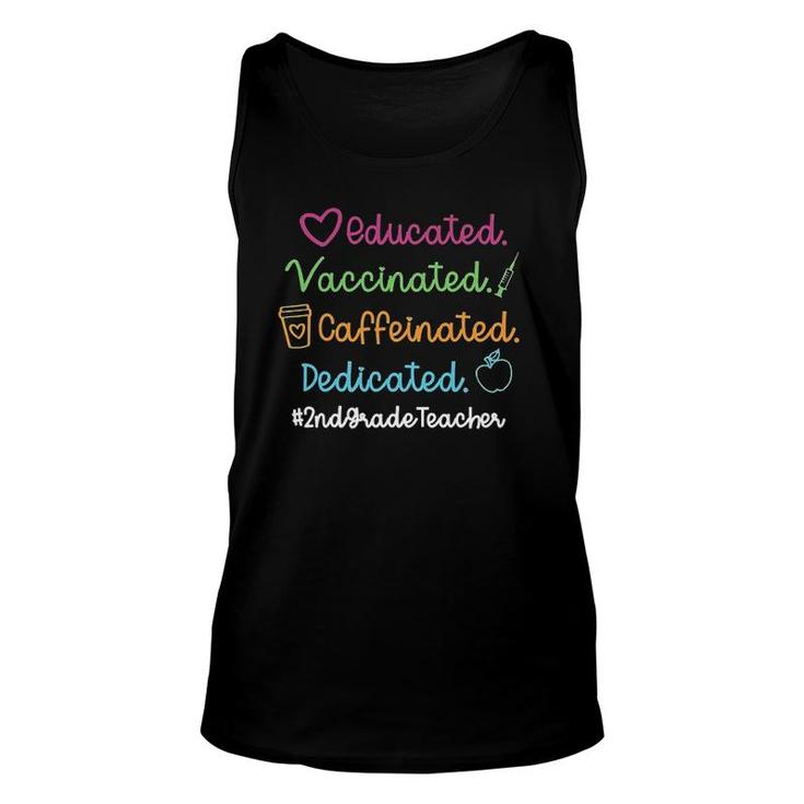 Educated Vaccinated Caffinated 2Nd Grade Teacher Unisex Tank Top