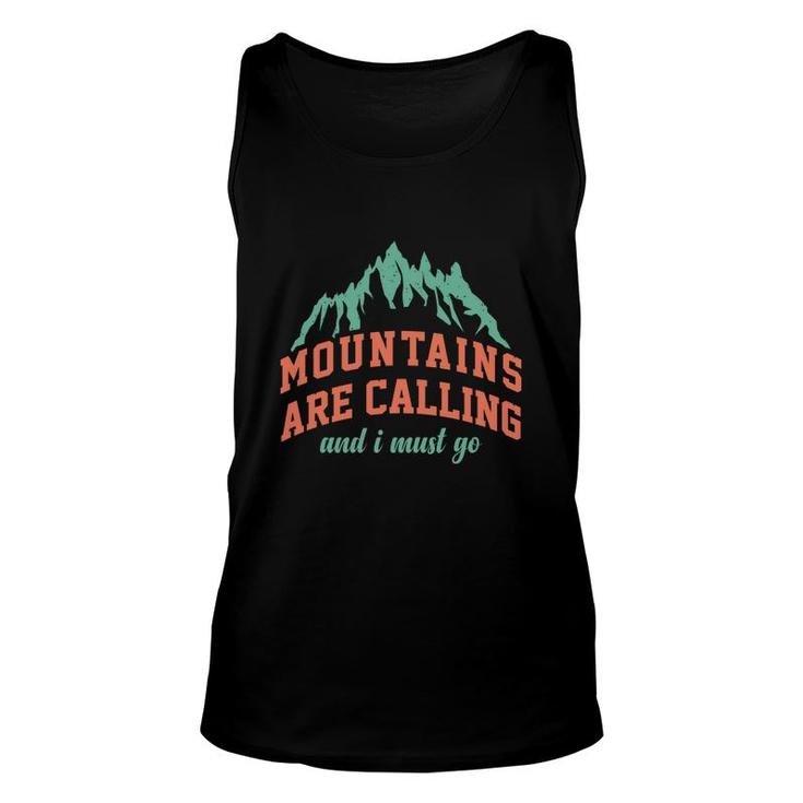 Explore Travel Lover Mountains Are Calling And I Must Go Unisex Tank Top