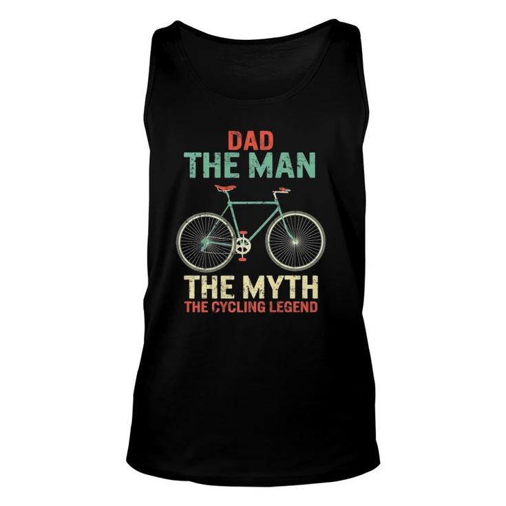 Fathers Day Dad Man Myth The Cycling Legend Husband Grandpa Unisex Tank Top