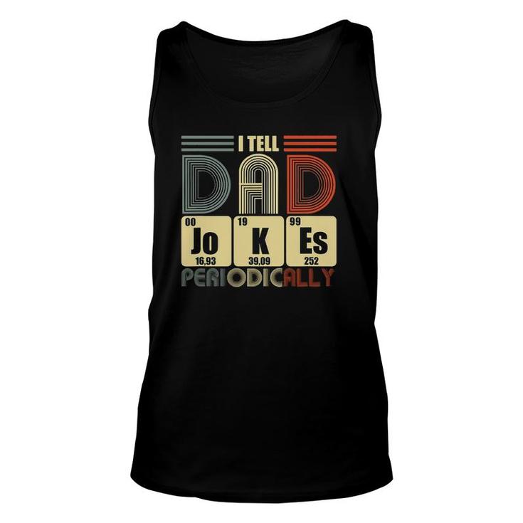 Fathers Day Tee I Tell Dad Jokes Periodically Classic Unisex Tank Top