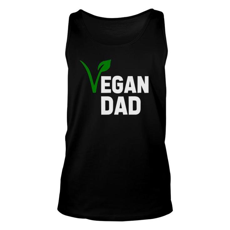Fathers Day Veganism - Vegan Dad Unisex Tank Top